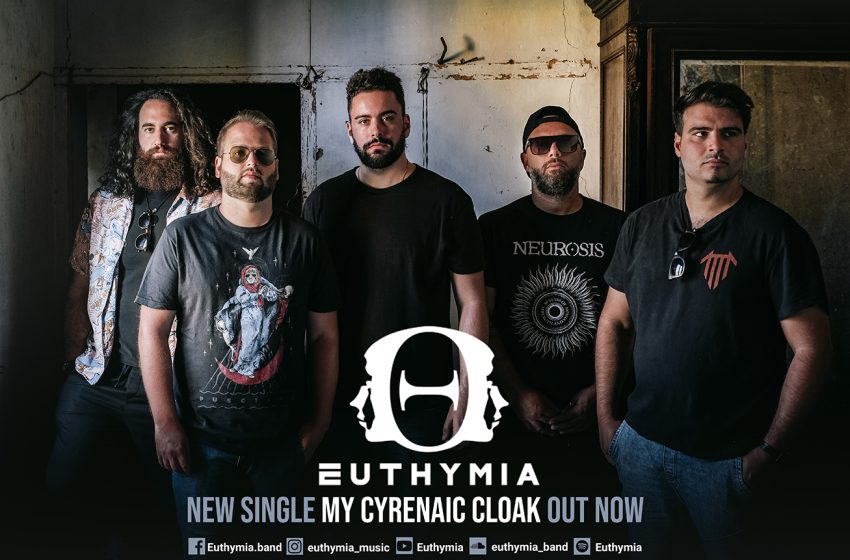  EUTHYMIA – Νέο Single “My Cyrenaic Cloak”